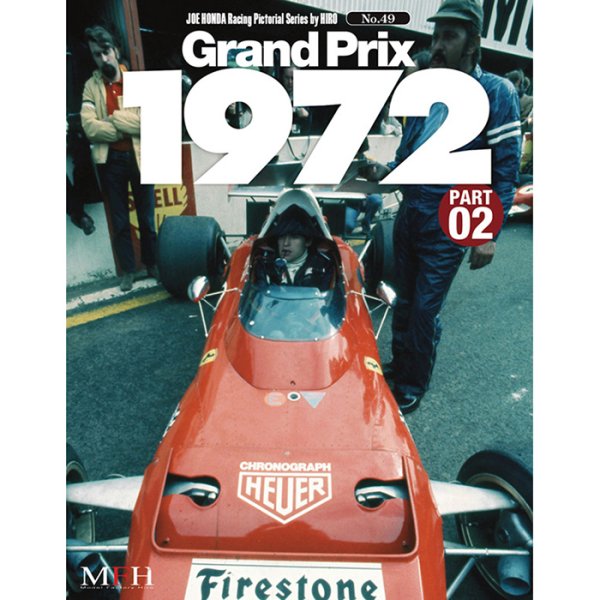 Racing Pictorial Series by HIRO No.49 Grand Prix 1972 PART-02